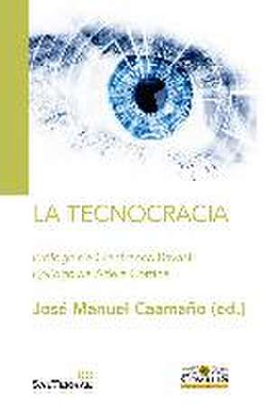 La tecnocracia de José Manuel Caamaño López