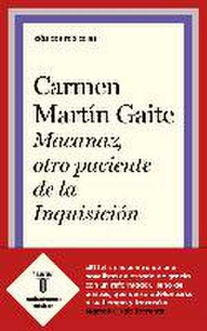 El proceso de Macanaz : historia de un empapelamiento de Carmen Martín Gaite