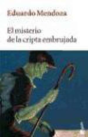 El misterio de la cripta embrujada de Eduardo Mendoza