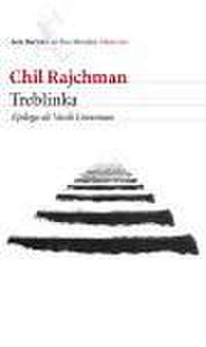 Treblinka de Chil Rajchman