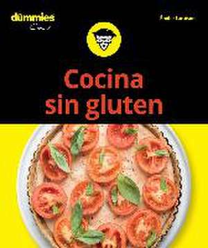 Cocina sin gluten para Dummies