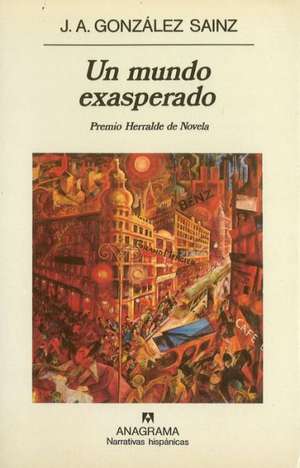 Un Mundo Exasperado: Cuando la Vida Es el Precio del Poder = The Red Sari de José Ángel González Sáinz