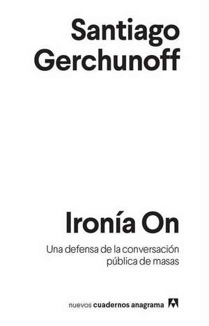 Ironia on de Santiago Gerchunoff