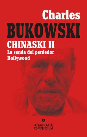 Chinaski II de Charles Bukowski