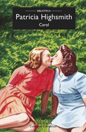 Carol (Biblioteca Highsmith) de Patricia Highsmith