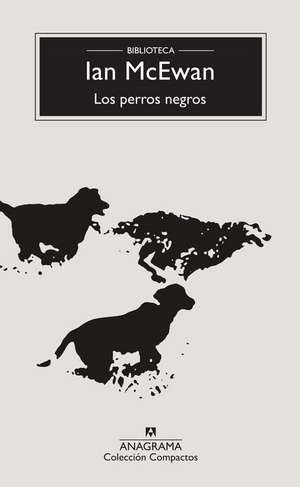 Los Perros Negros de Ian McEwan