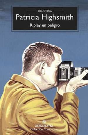 Ripley En Peligro de Patricia Highsmith