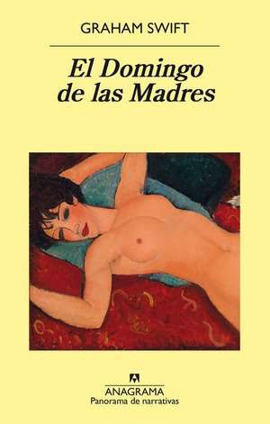 Domingo de Las Madres, El de Graham Swift