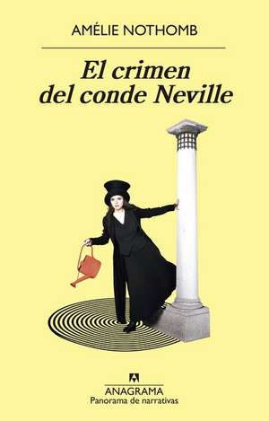 Crimen del Conde Neville, El de Amelie Nothomb