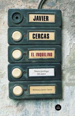 El Inquilino / The Tenant de Javier Cercas