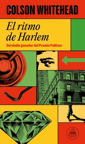 El Ritmo de Harlem / Harlem Shuffle de Colson Whitehead