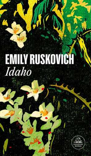 Idaho (Spanish Edition) de Emily Ruskovich