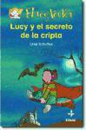 Luci y el secreto de la cripta de Ursel Scheffler