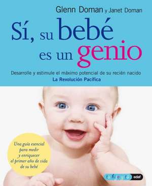 Si, Su Bebe Es Un Genio de Glenn Doman