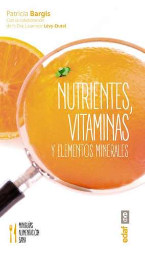 SPA-NUTRIENTES VITAMINAS Y MIN de Patricia Bargis