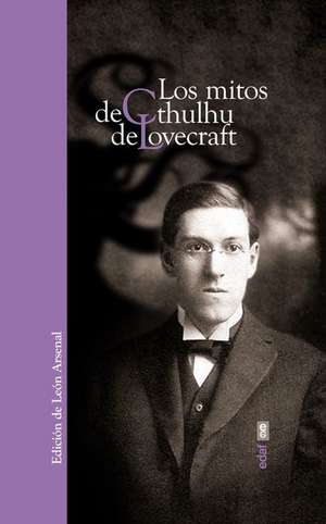 Mitos de Cthulhu de Lovecraft, Los de H P Lovecraft