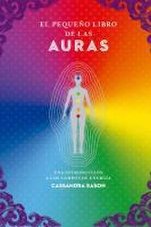 Pequeño Libro de Las Auras, El de Cassandra Eason