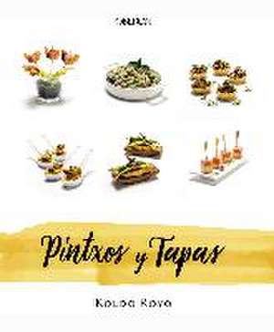 Pintxos y tapas de Koldo Royo