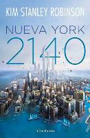 Nueva York 2140 de Kim Stanley Robinson