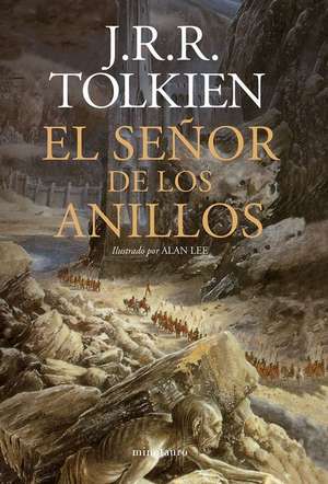 El Señor de Los Anillos (Ne). Ilustrado Por Alan Lee de J. R. R. Tolkien