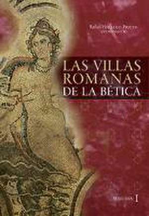 Las villas romanas de la Bética de Jorge Morín de Pablos