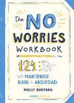 The No Worries Workbook