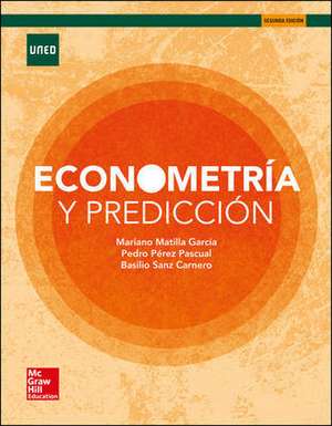 Econometría y predicción de Mariano Matilla García