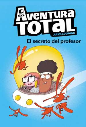 El Secreto del Profesor / The Professor's Secret de Òscar Julve