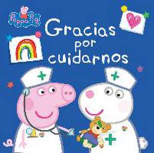 Gracias por cuidarnos (Peppa Pig)