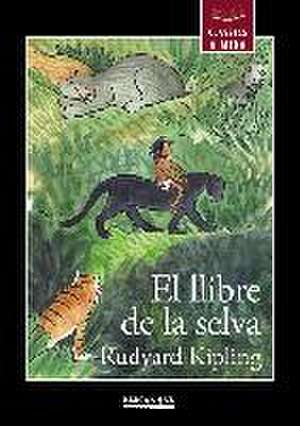 El llibre de la selva de Rudyard Kipling