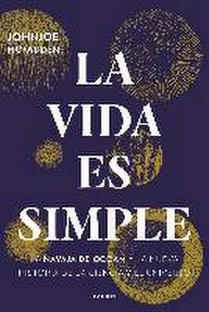 La vida es simple