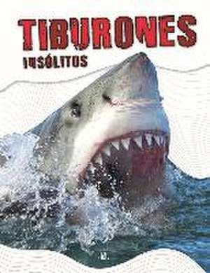 Tiburones Insolitos de Various