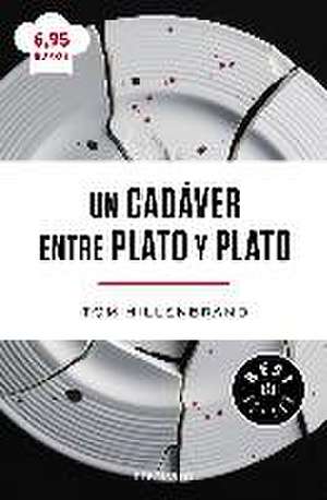 Un cadáver entre plato y plato de Laura Hillenbrand