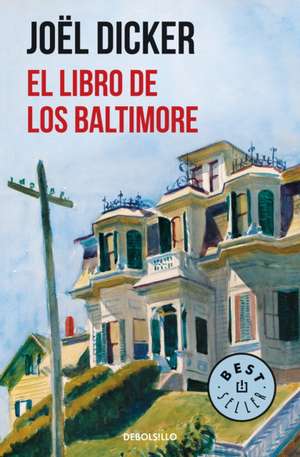 El Libro de Los Baltimore / The Baltimore Boys de Joël Dicker