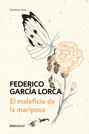 El Maleficio de la Mariposa / The Butterfly's Evil Spell de Federico García Lorca