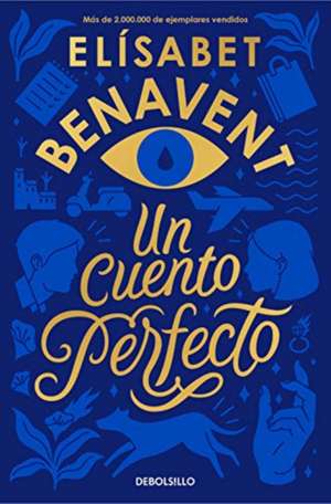 Un cuento perfecto de Elisabet Benavent