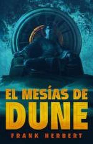 El Mesías de Dune (Edición de Lujo) / Dune Messiah: Deluxe Edition de Frank Herbert