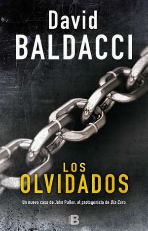 John Puller 2. Los olvidados de David Baldacci