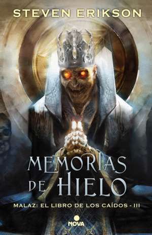 Memorias del Hielo / Memories of Ice de Steven Erikson