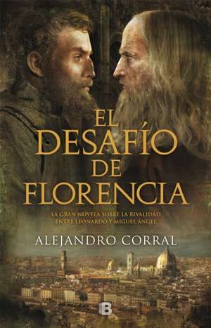 El Desafío de Florencia / The Challenge of Florence de Alejandro Corral