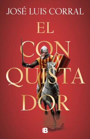 El Conquistador / The Conqueror de Jose Luis Corral