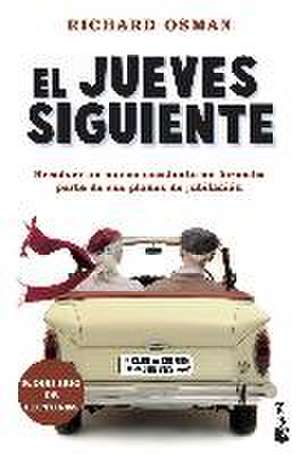 El jueves siguiente