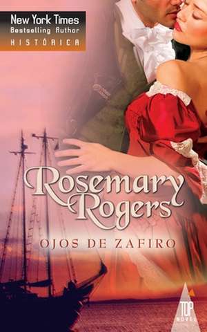 Ojos de zafiro de Rosemary Rogers