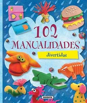 102 Manualidades Divertidas: No Soy de Este Mundo