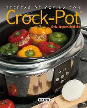 Recetas de cocina con Crock-Pot de Roberto Uriel Herrera