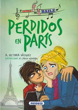 Perdidos En Paris de Susaeta Publishing Inc