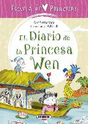 Escuela de princesas. El diario de la princesa Wen