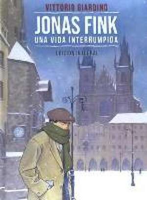 Jonas Fink : una vida interrumpida de Vittorio Giardino