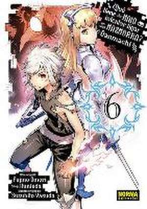 Danmachi 6 de Fujino Omori