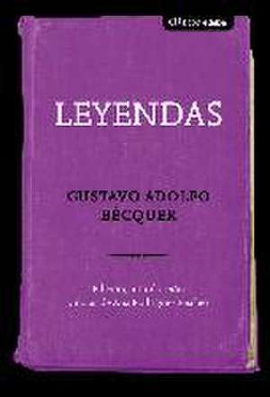 Leyendas de Gustavo Adolfo Bécquer